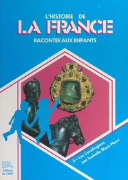 L'histoire de la France racontée aux enfants (5). Les Carolingiens