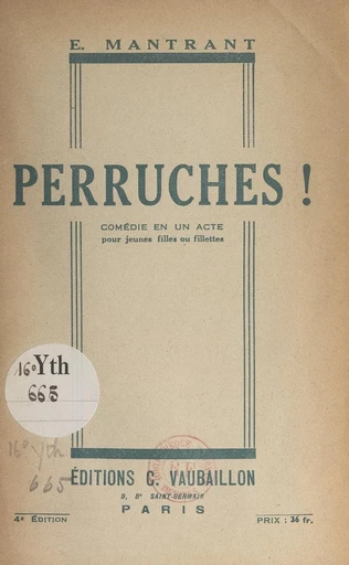 Perruches ! - Emmanuel Mantrant - FeniXX réédition numérique