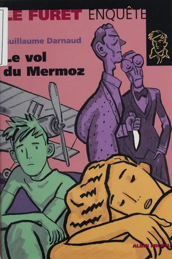 Le vol du Mermoz - Guillaume Darnaud - FeniXX réédition numérique