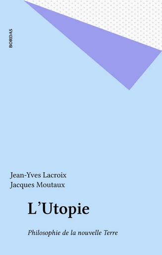 L'Utopie - Jean-Yves Lacroix - FeniXX réédition numérique