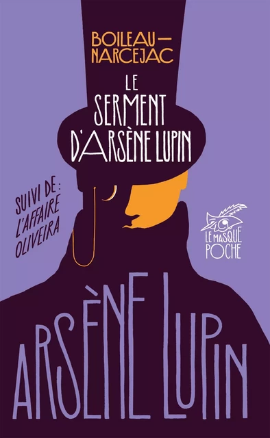 Le Serment d'Arsène Lupin -  Boileau-Narcejac - Le Masque