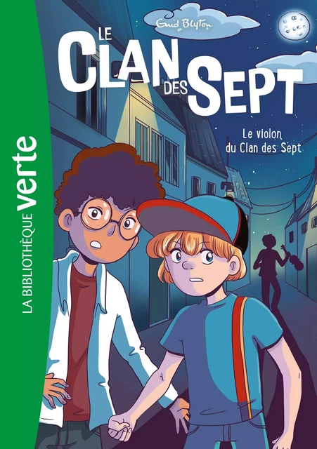 Le Clan des Sept NED 10 - Le violon du Clan des Sept - Enid Blyton - Hachette Jeunesse