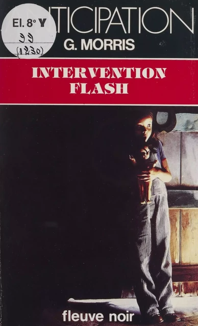 Intervention flash - G. Morris - FeniXX réédition numérique