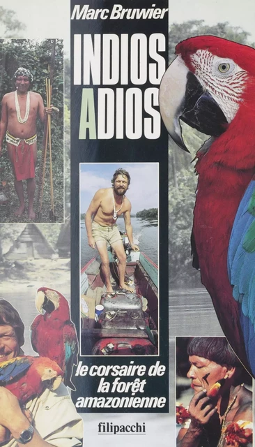 Indios... adios - Marc Bruwier - FeniXX réédition numérique