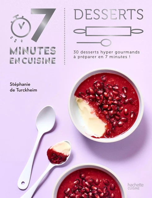 Desserts - Stéphanie De Turckheim - Hachette Pratique