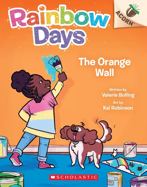 The Orange Wall: An Acorn Book (Rainbow Days #3) - Valerie Bolling - Scholastic Inc.