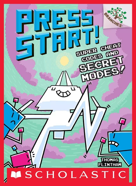 Super Cheat Codes and Secret Modes!: A Branches Book (Press Start #11) - Thomas Flintham - Scholastic Inc.