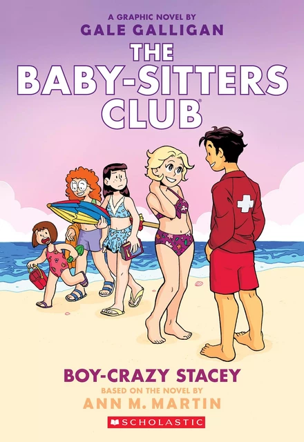 Boy-Crazy Stacey: A Graphic Novel (The Baby-Sitters Club #7) - Ann M. Martin - Scholastic Inc.