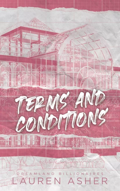 Terms and Conditions - Dreamland Billionaires Tome 2 - Lauren Asher - BMR