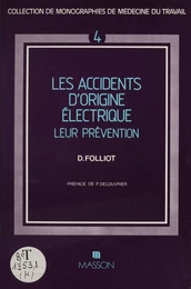 Les Accidents d'origine électrique : leur prévention