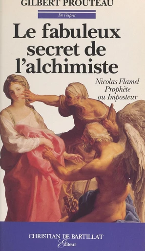 Le fabuleux secret de l'alchimiste - Gilbert Prouteau - FeniXX réédition numérique