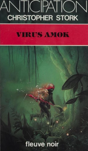 Virus Amok - Christopher Stork - FeniXX réédition numérique