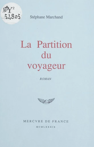 La partition du voyageur - Stéphane Marchand - FeniXX rédition numérique