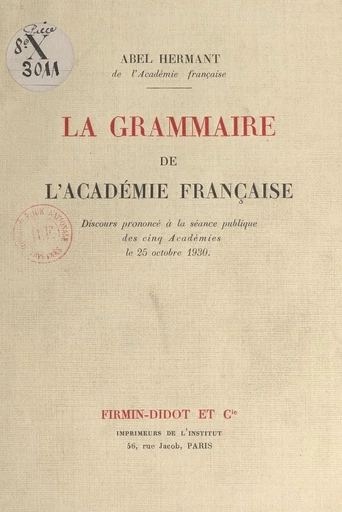 La grammaire de l'Académie française - Abel Hermant - FeniXX réédition numérique