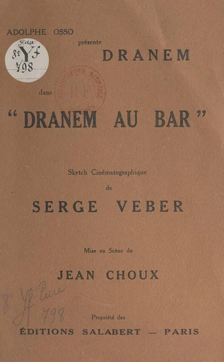 Adolphe Osso présente Dranem dans "Dranem au bar" - Serge Veber - FeniXX réédition numérique