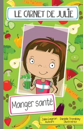 Le carnet de Julie - Manger santé