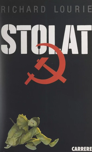 Stolat - Richard Lourie - FeniXX réédition numérique