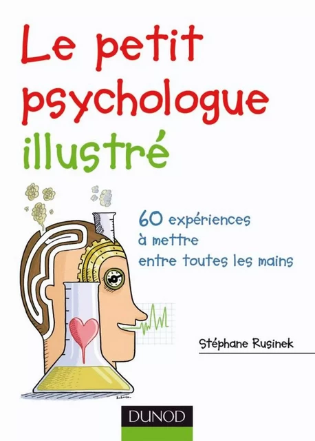 Le petit psychologue illustré - Stéphane Rusinek, Franck Populaire - Dunod