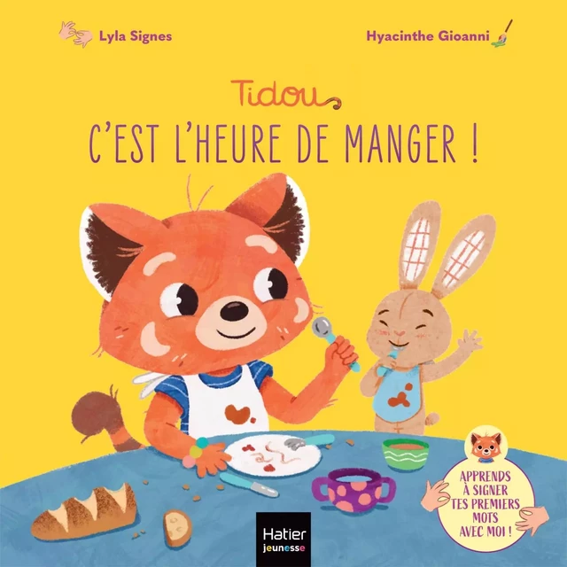 Tidou - C'est l'heure de manger ! -  @lyla_signes,  Lyla Signes - Hatier Jeunesse