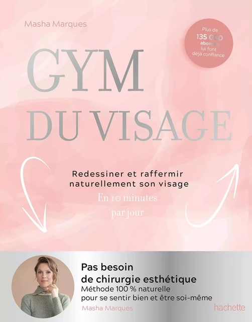 Gym du visage - Masha Marques - Hachette Pratique