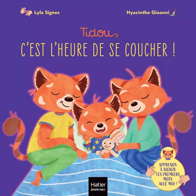 Tidou - C'est l'heure de se coucher ! -  @lyla_signes,  Lyla Signes - Hatier Jeunesse