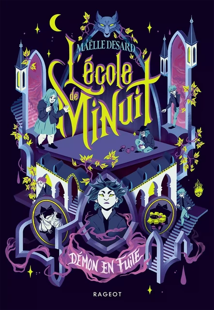 L'école de minuit - Tome 2, Démon en fuite - Maëlle Desard - Rageot Editeur