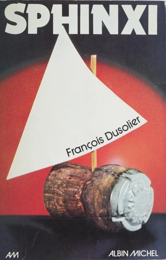 Sphinxi - François Dusolier - FeniXX réédition numérique