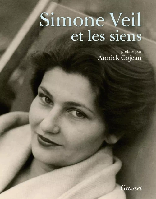 Simone Veil et les siens - Annick Cojean - Grasset