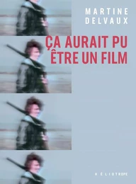 Ça aurait pu être un film