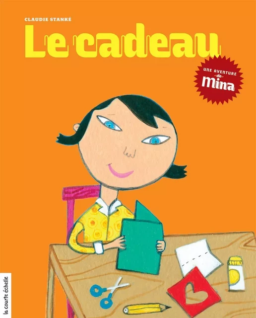 Le cadeau - Claudie Stanké - La courte échelle