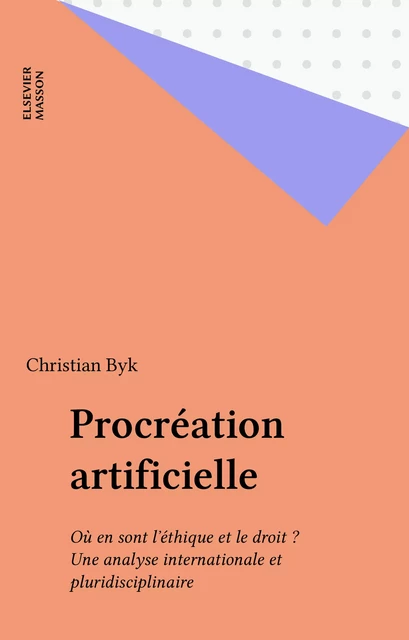 Procréation artificielle - Christian Byk - FeniXX réédition numérique