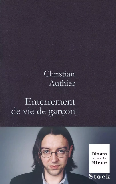 Enterrement de vie de garçon - Christian Authier - Stock