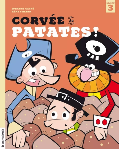 Corvée de patates ! - Johanne Gagné - La courte échelle