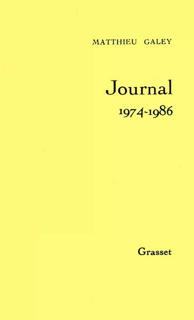 Journal T02 1974-1986 - Matthieu Galey - Grasset