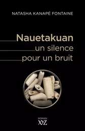 Nauetakuan, un silence pour un bruit