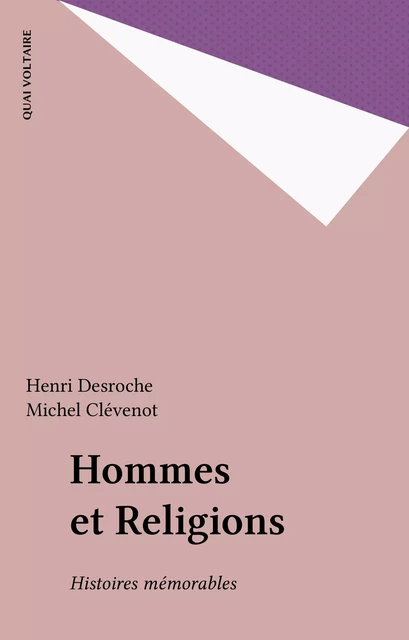 Hommes et Religions - Henri Desroche, Michel Clévenot - FeniXX réédition numérique