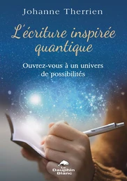 L’écriture inspirée quantique