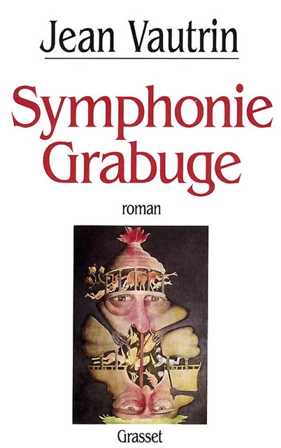 Symphonie-Grabuge - Jean Vautrin - Grasset