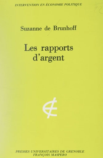 Les rapports d'argent - Suzanne de Brunhoff - FeniXX réédition numérique