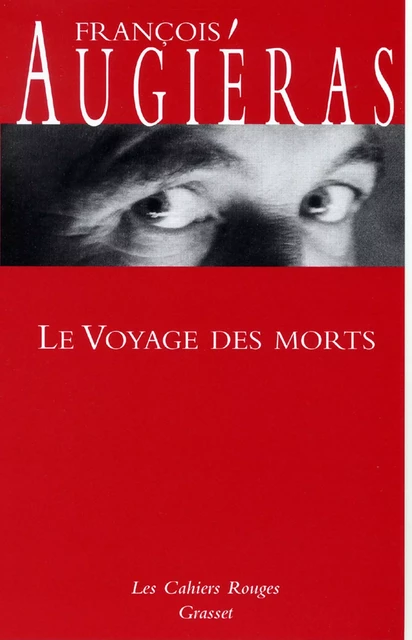 Le voyage des morts - François Augiéras - Grasset