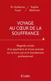 Voyage au coeur de la souffrance