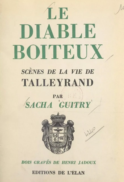 Le diable boîteux - Sacha Guitry - FeniXX réédition numérique