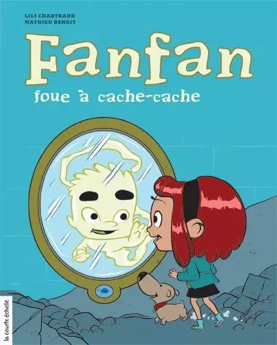 Fanfan joue à cache-cache - Lili Chartrand - La courte échelle