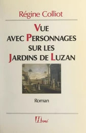 Vue avec personnages sur les jardins de Luzan