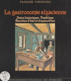 La gastronomie alsacienne