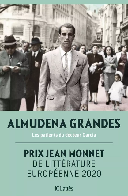 Les patients du docteur Garcia - Almudena Grandes - JC Lattès