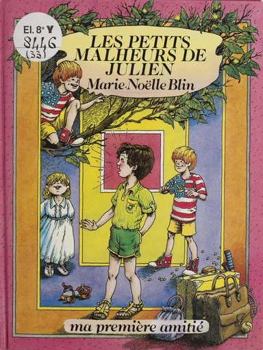 Les petits malheurs de Julien - Marie-Noëlle Blin - FeniXX réédition numérique