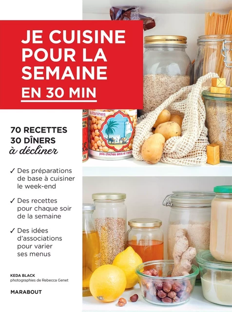 Je cuisine pour la semaine : moins de 30 minutes - Keda Black - Marabout