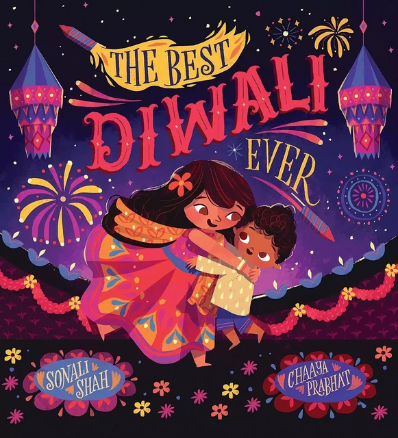 The Best Diwali Ever - Sonali Shah - Scholastic Inc.