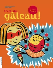 C’est du gâteau !